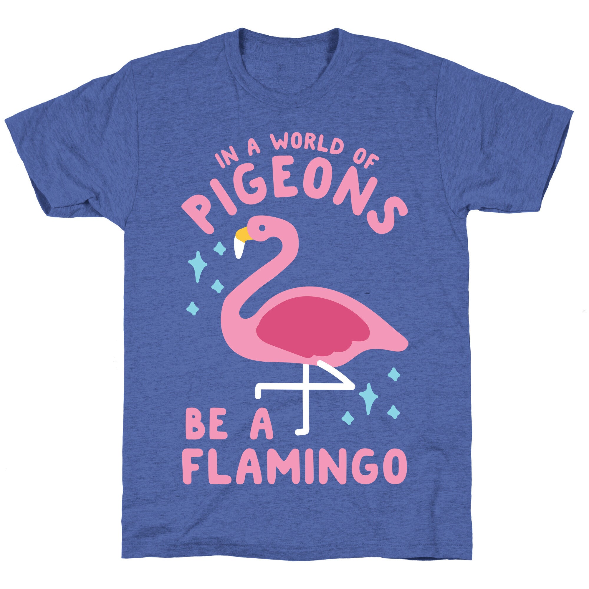 In a World Of Pigeons Unisex Triblend Tee